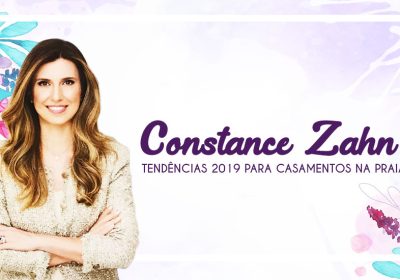 Constance Zahn em Ilhabela: Tendências 2019 para Casamentos na Praia
