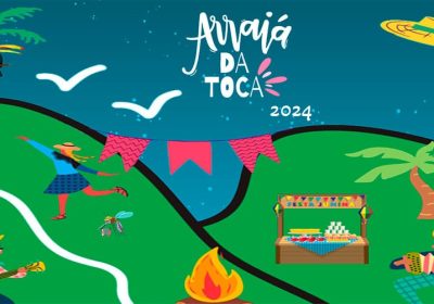Arraiá da Toca já tem data marcada para 2024